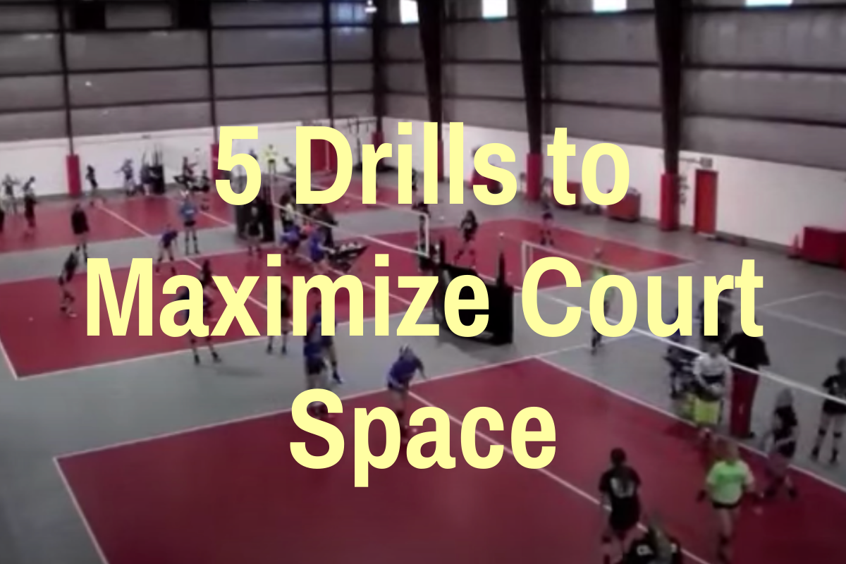 5 Drills to Maximize Court Space