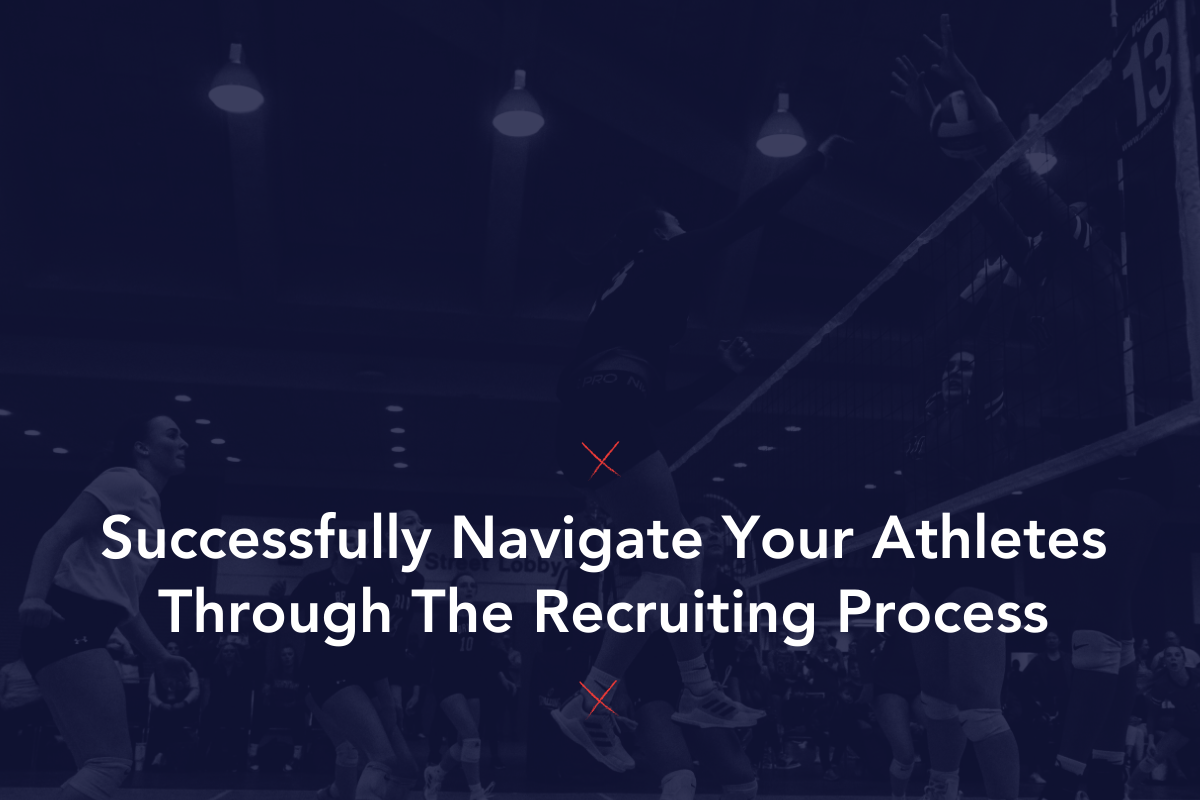 How to successfully navigate your athletes through the recruiting process