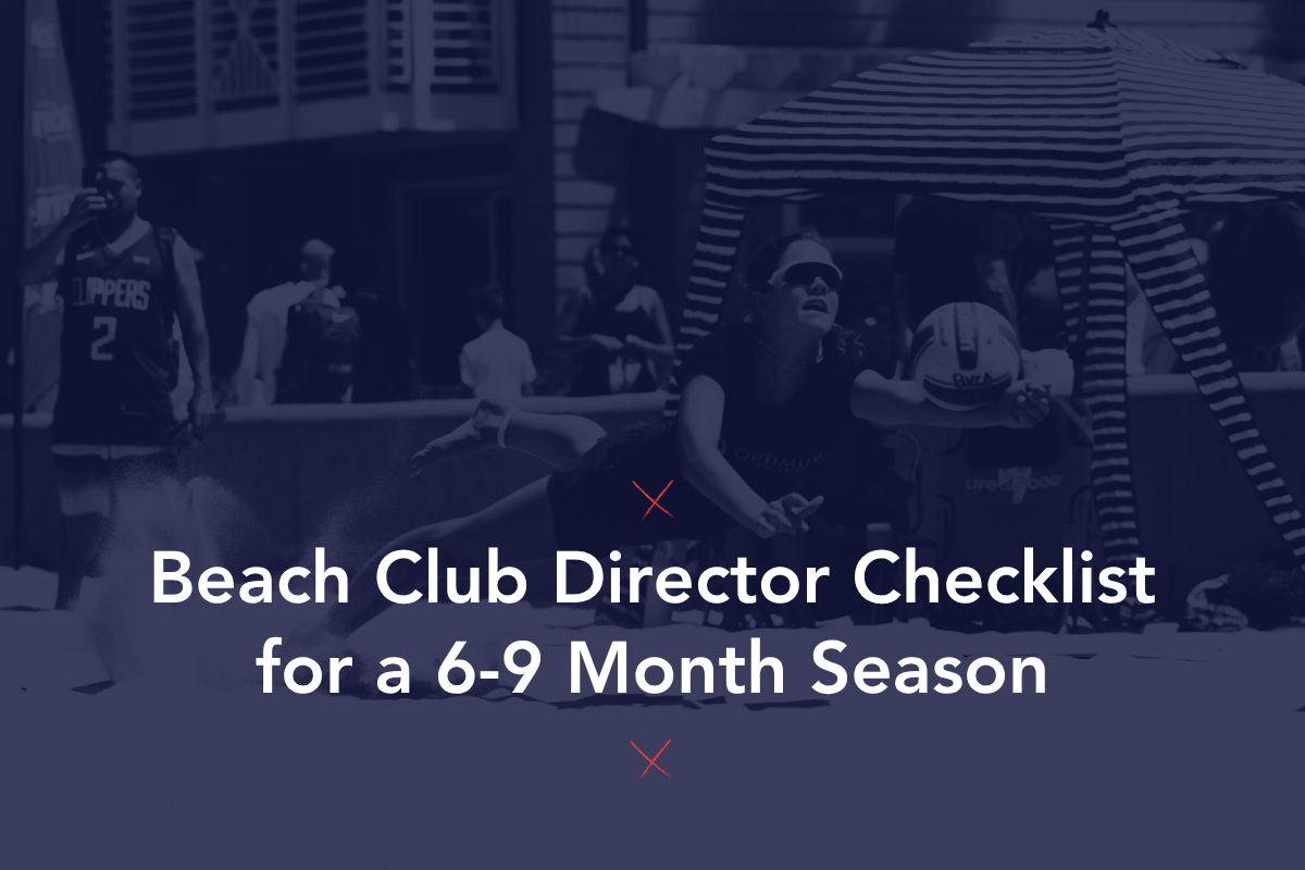 Beach Club Director Checklist for a 6-9 Month Season