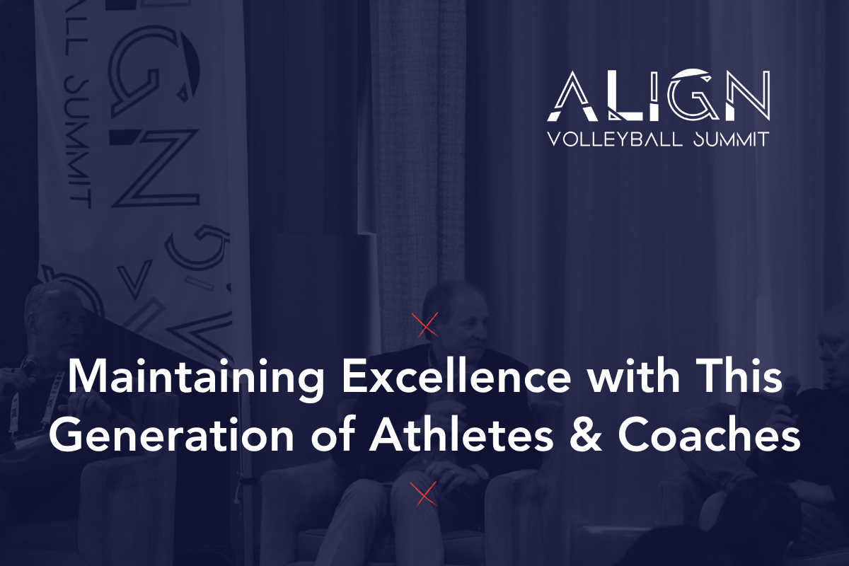 Maintaining Excellence with This Generation of Athletes and Coaches