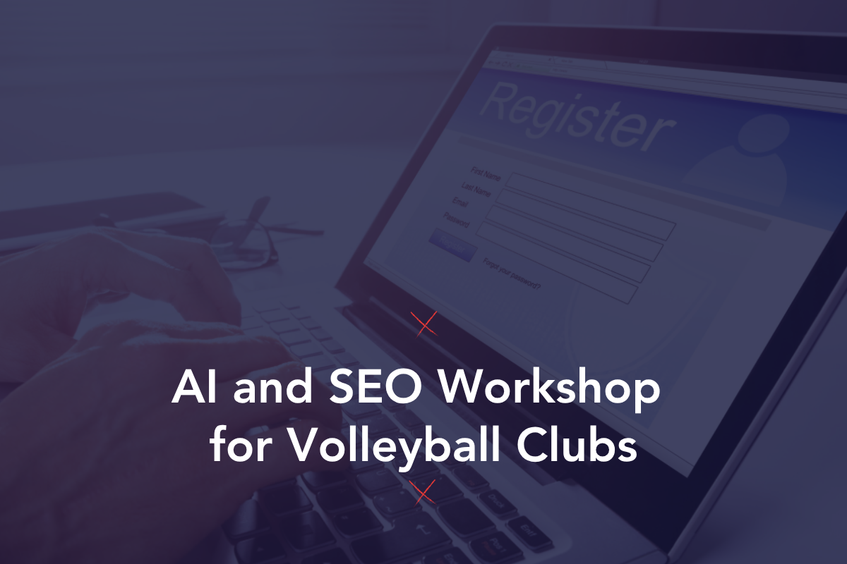 AI and SEO Workshop for Volleyball Clubs