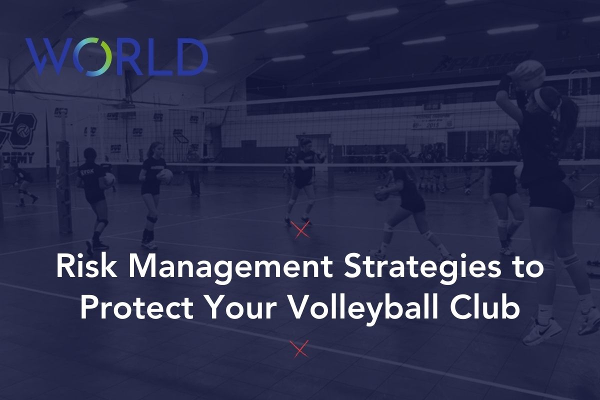 Risk Management Strategies to Protect Your Volleyball Club
