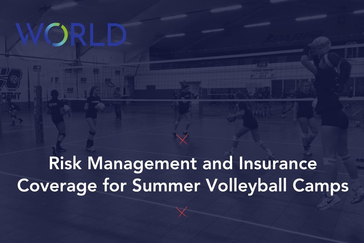 Risk Management and Insurance Coverage for Summer Volleyball Camps