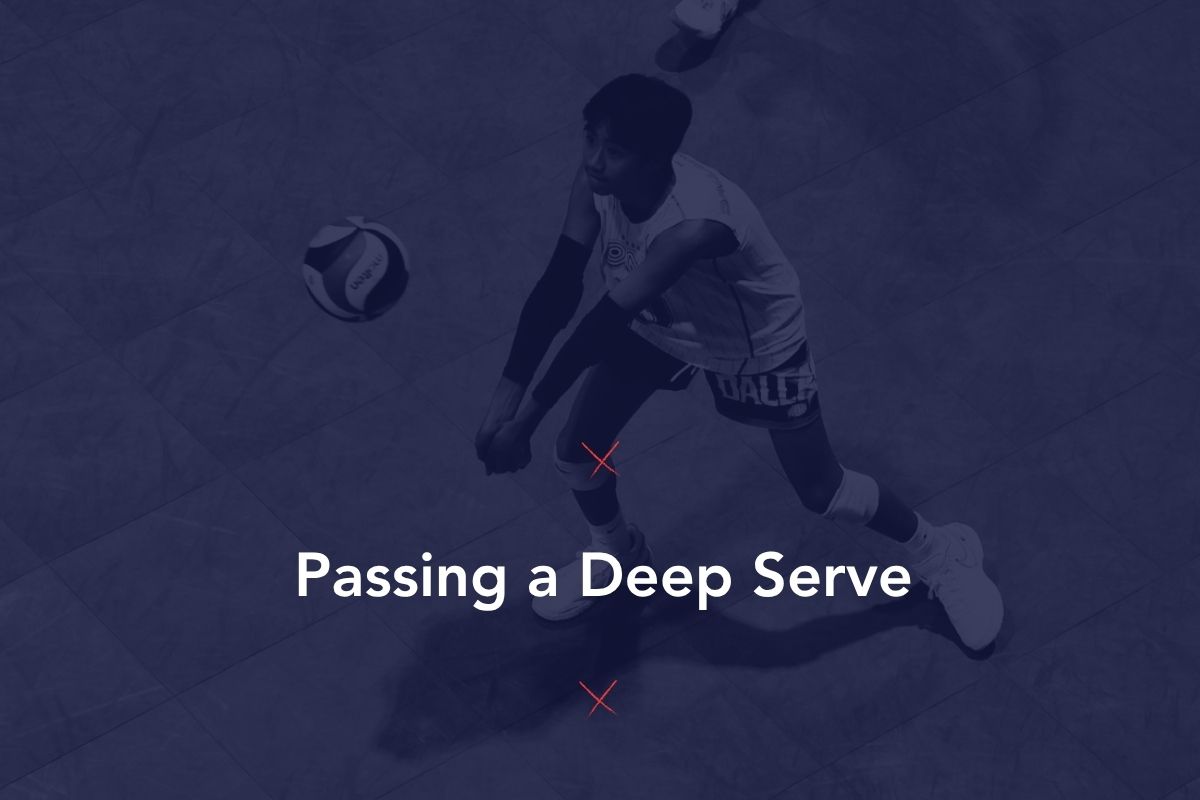 Passing a Deep Serve